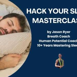 Hack Your Sleep Masterclass Live Workshop
