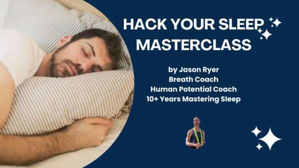 Hack Your Sleep Masterclass Live Workshop