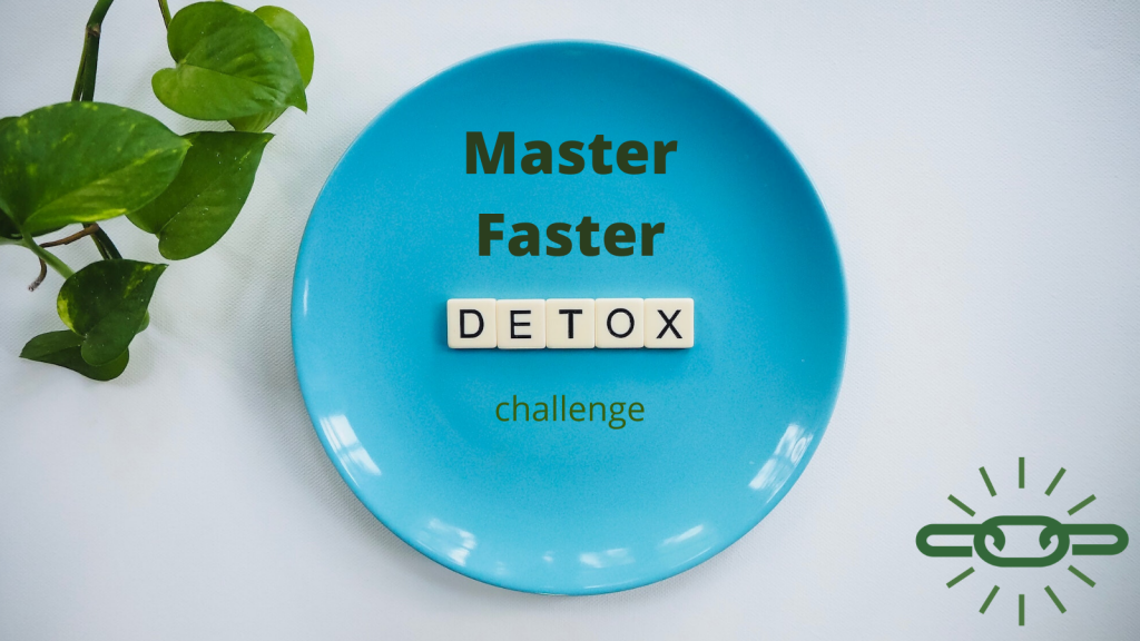 Master Faster DETOX challenge